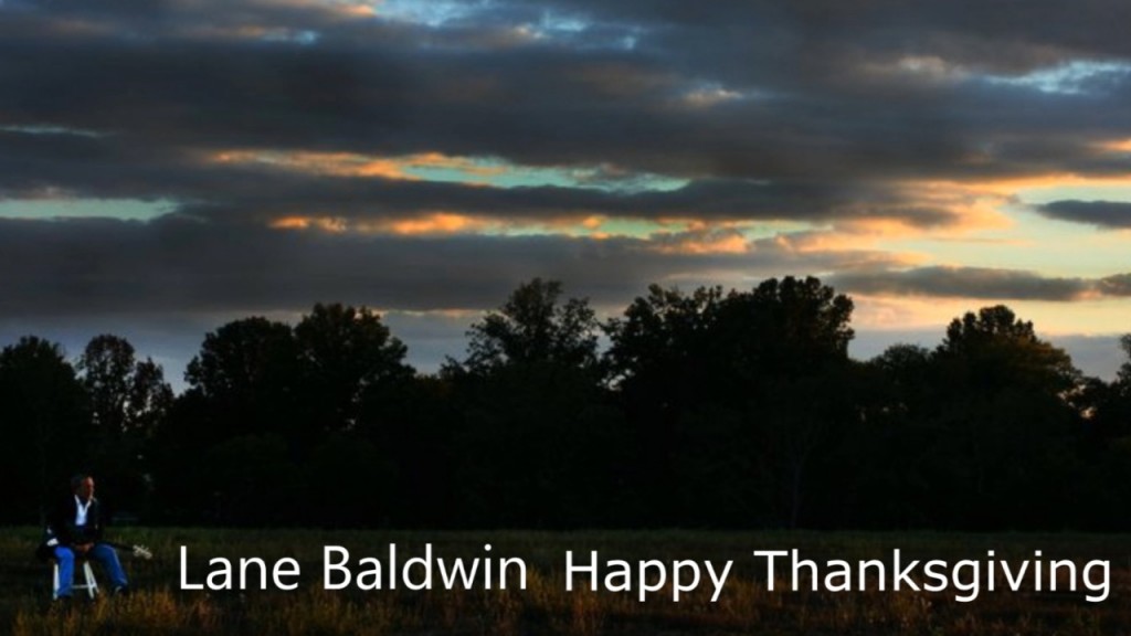 Lane Baldwin's Thanksgiving Message